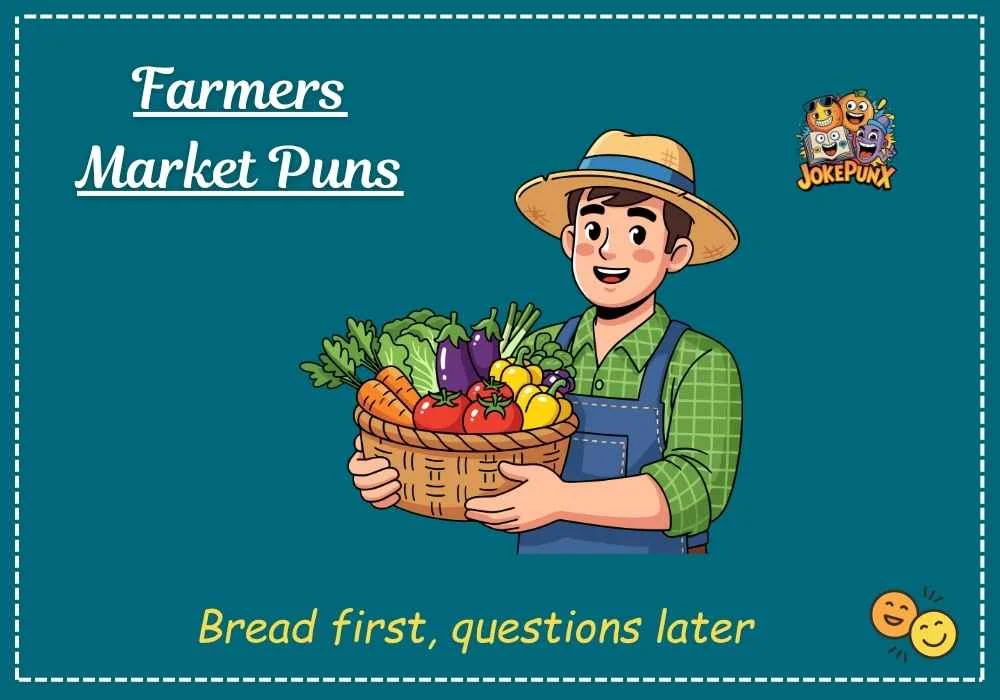 Farmers Market Puns
