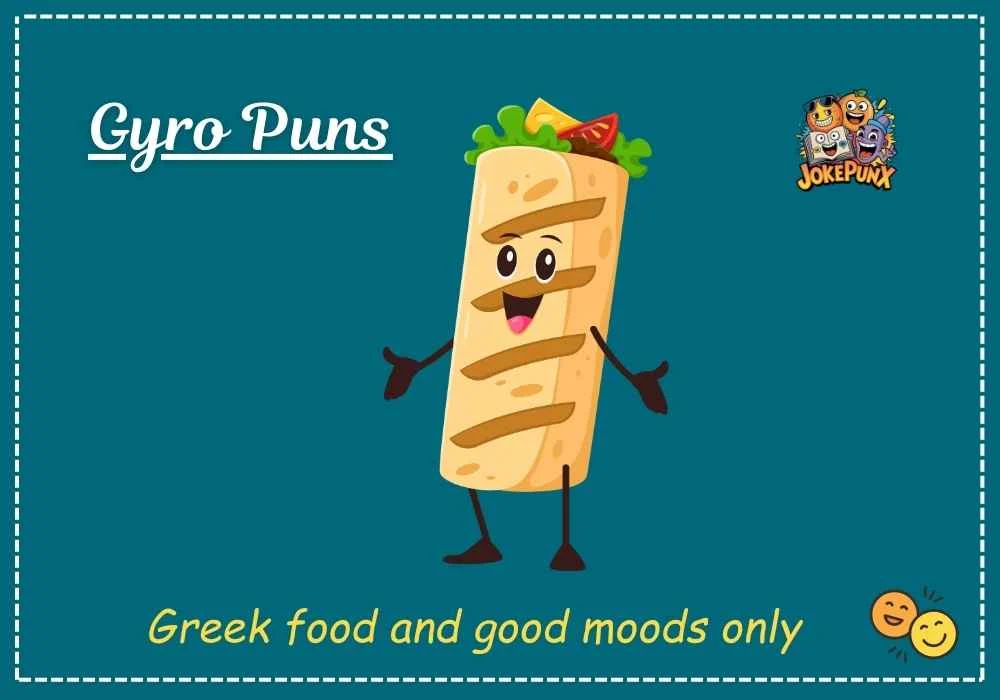 Gyro Puns
