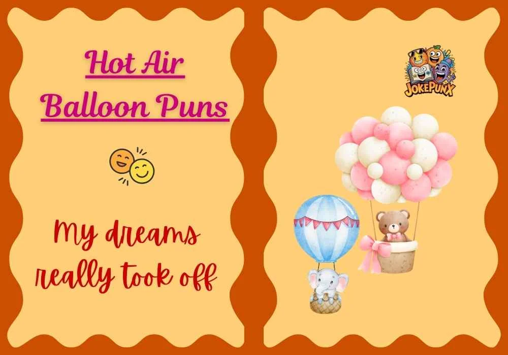 Hot Air Balloon Puns