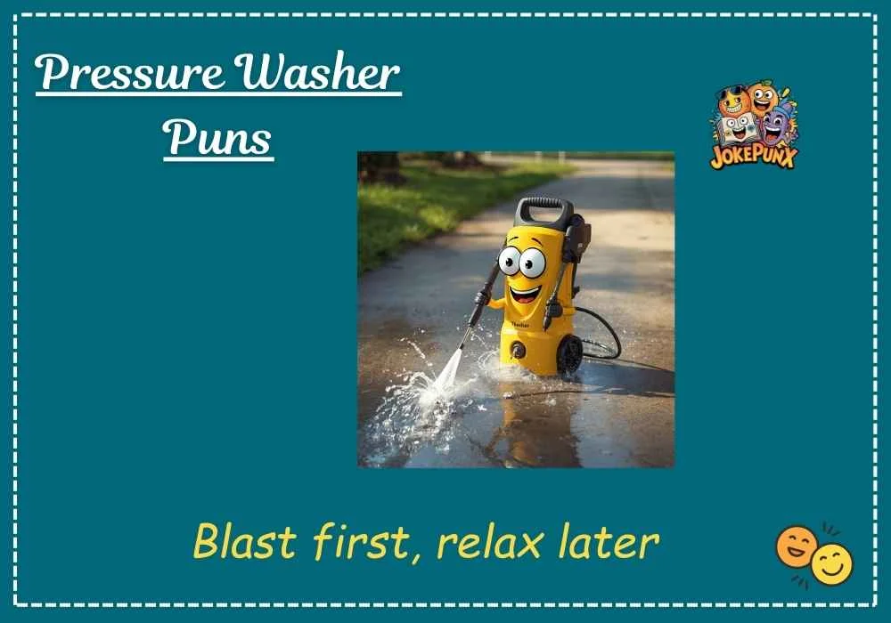 Pressure Washer Puns
