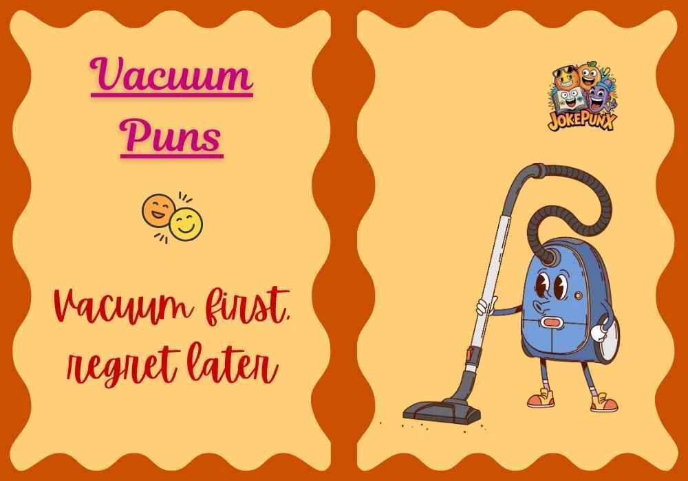 Vacuum Puns