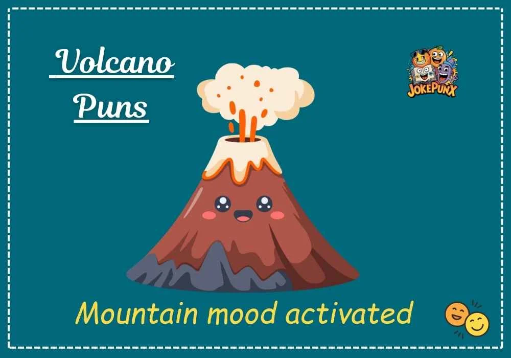 Volcano Puns