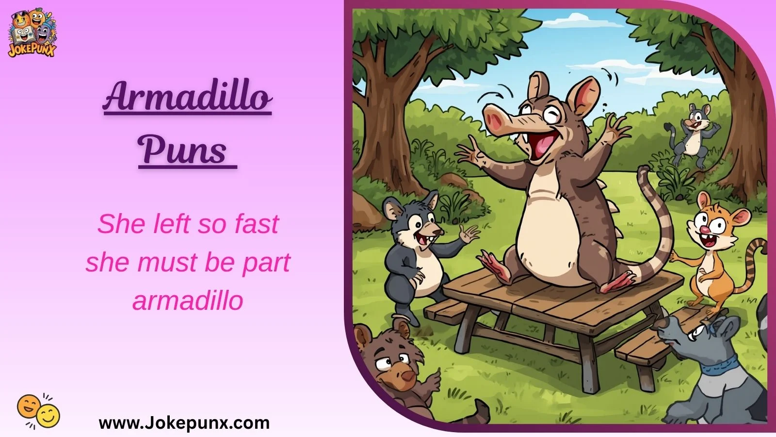 Armadillo Puns