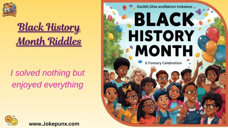 Black History Month Riddles
