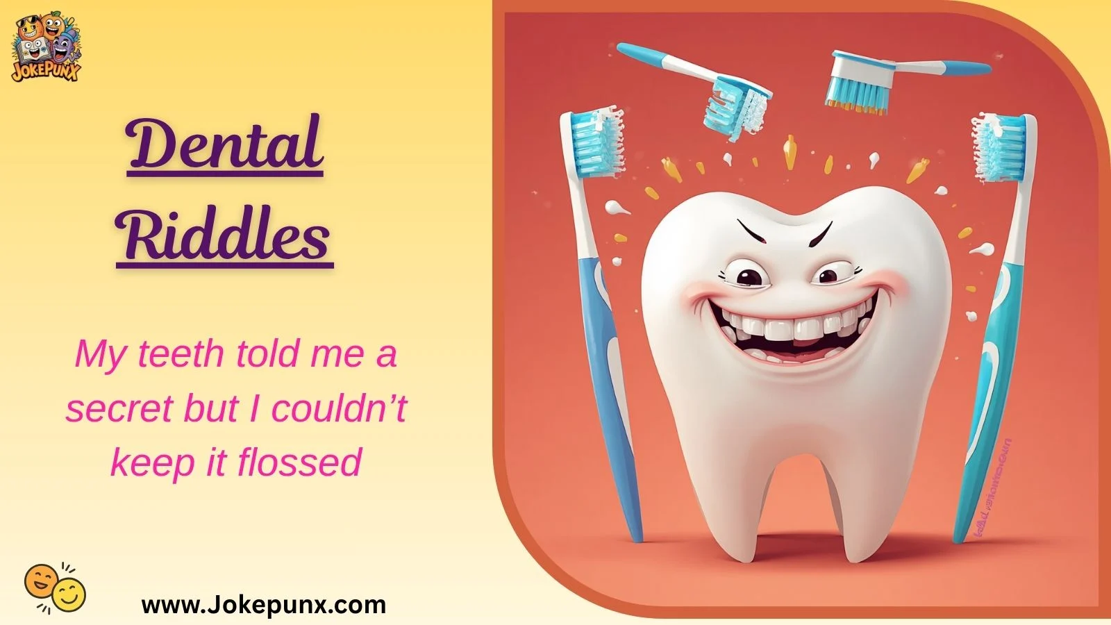 Dental Riddles