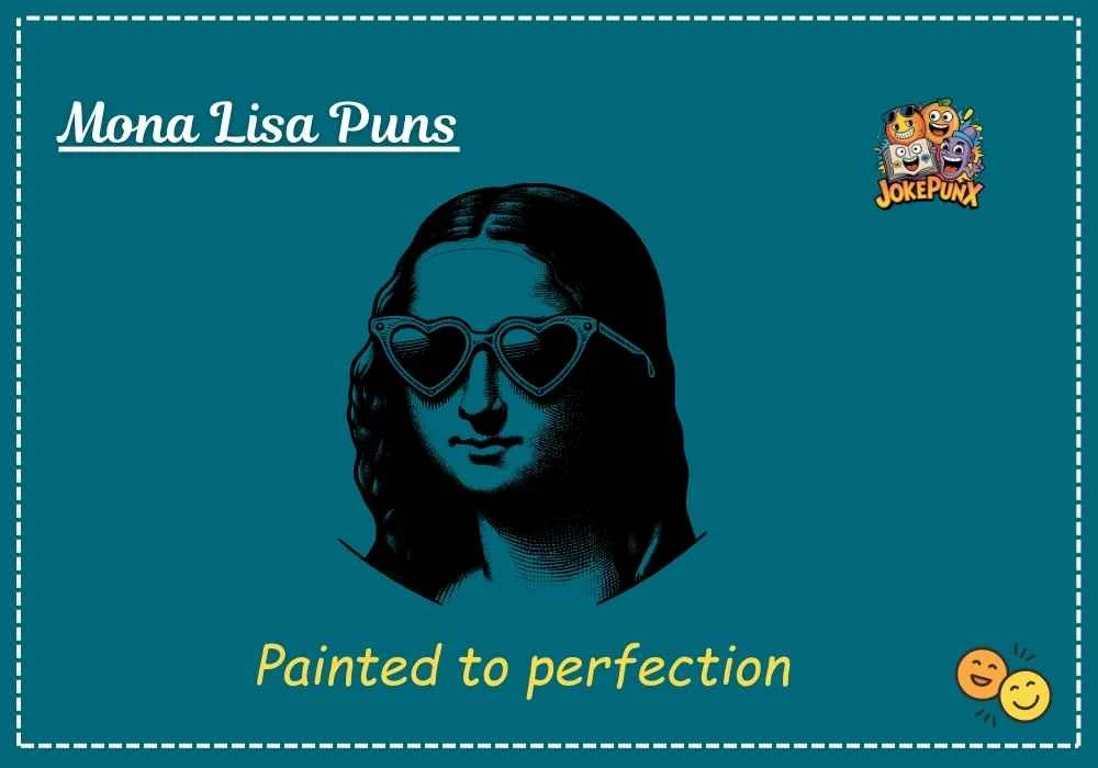 Mona Lisa Puns