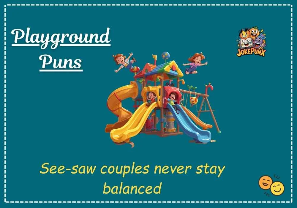 Playground Puns