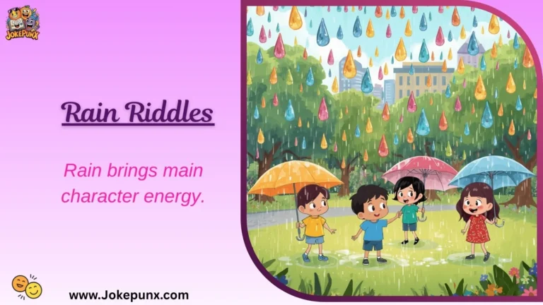 Rain Riddles